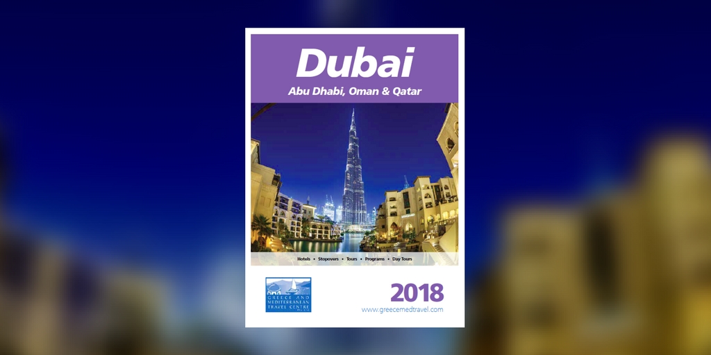 Greece and Mediterranean Travel Centre Dubai 2018 Brochure